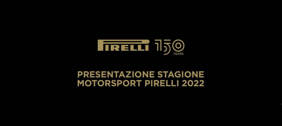 Pirelli presenta le novità della stagione motorsport 2022